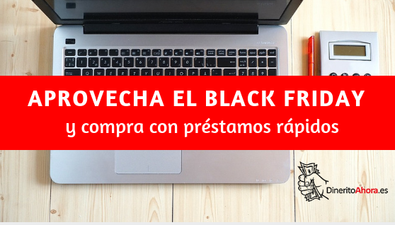 black friday prestamos rapidos