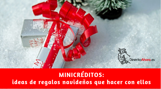 minicréditos para regalos navideños